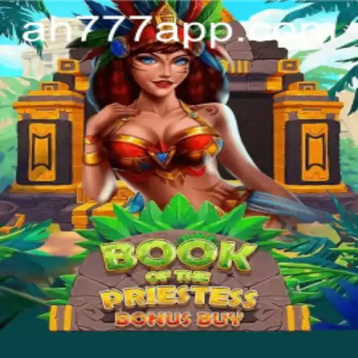 Exploring the World of BookOfThePriestess and AH777 App