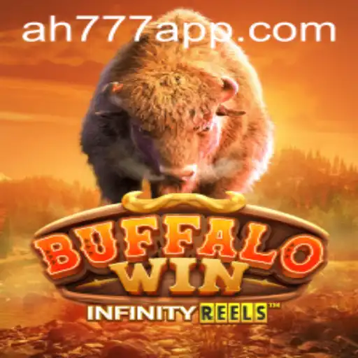 BuffaloWin: A Thrilling Gaming Experience on the AH777 App
