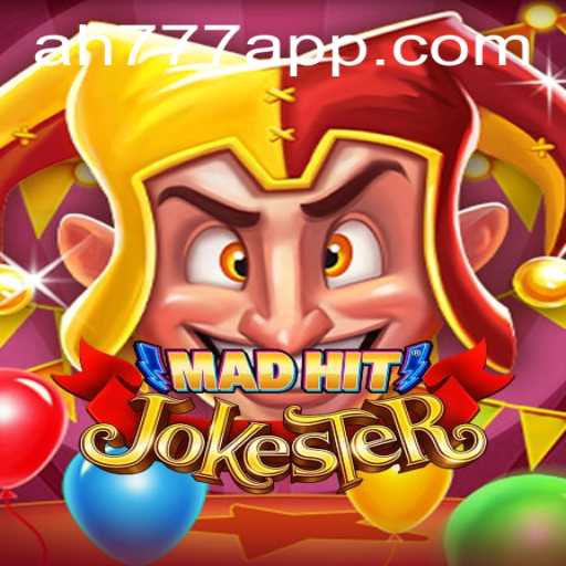 Exploring the Exciting World of MadHitJokester and the AH777 App