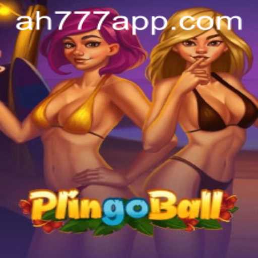 Exploring the Exciting World of Plingoball and the AH777 App
