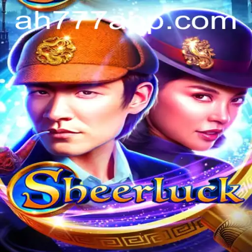 Unlocking the Mystery: Sheerluck and the Exciting World of the AH777 App